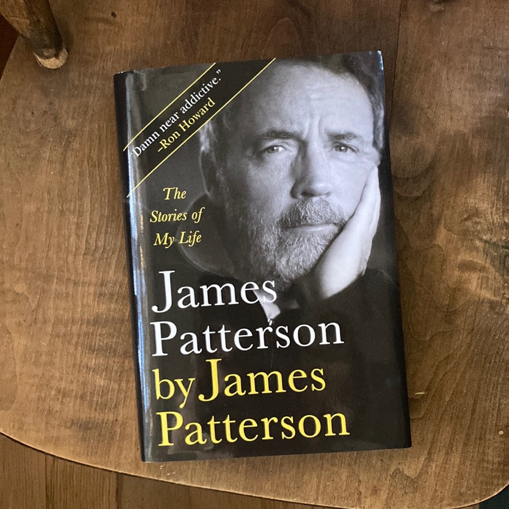 “James Patterson” by James Patterson the stories of my life”